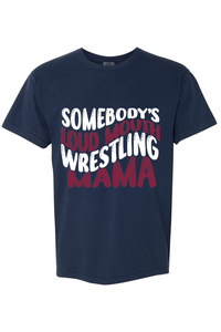 Loud Mouth Wrestling Mama Tee