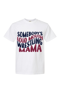 Loud Mouth Wrestling Mama Tee