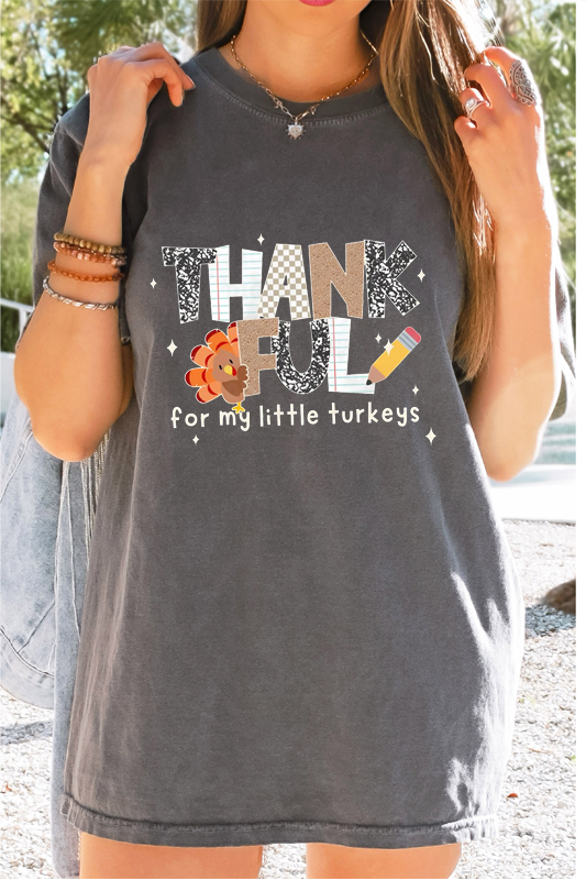 Thankful For My Little Turkeys Tee