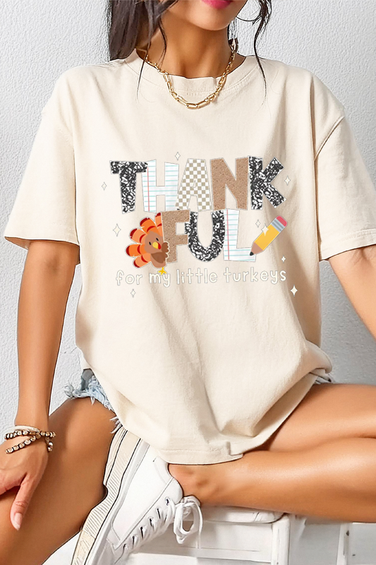 Thankful For My Little Turkeys Tee
